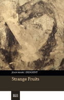 Strange Fruits